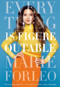 Resources, Marie Forleo, Everything is Figuroutable